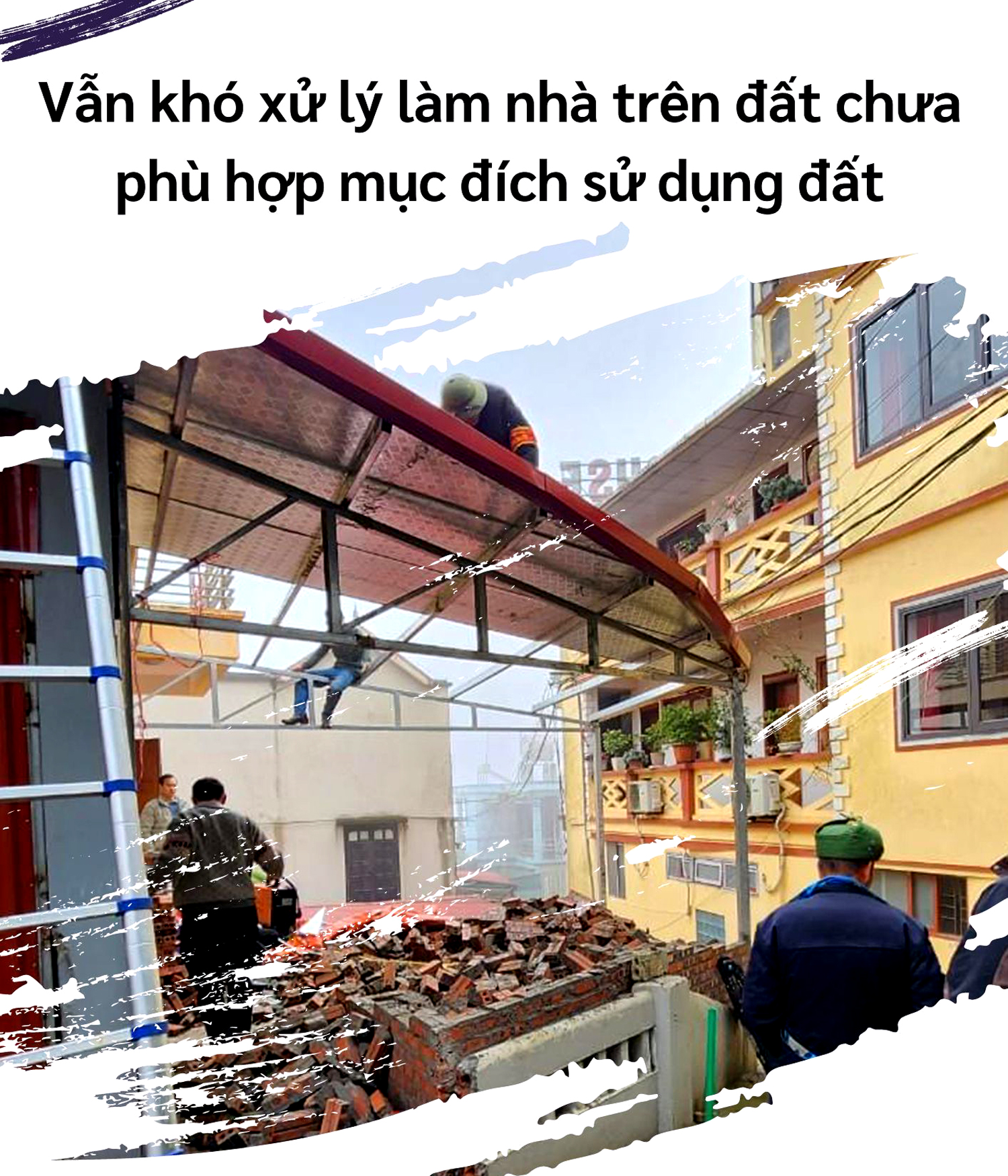 Vẫn khó xử lý làm nhà trên đất chưa phù hợp mục đích sử dụng đất