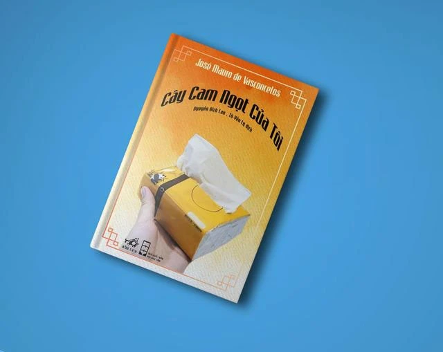 “Cây cam ngọt của tôi” - Hoàng Lão Tứ.