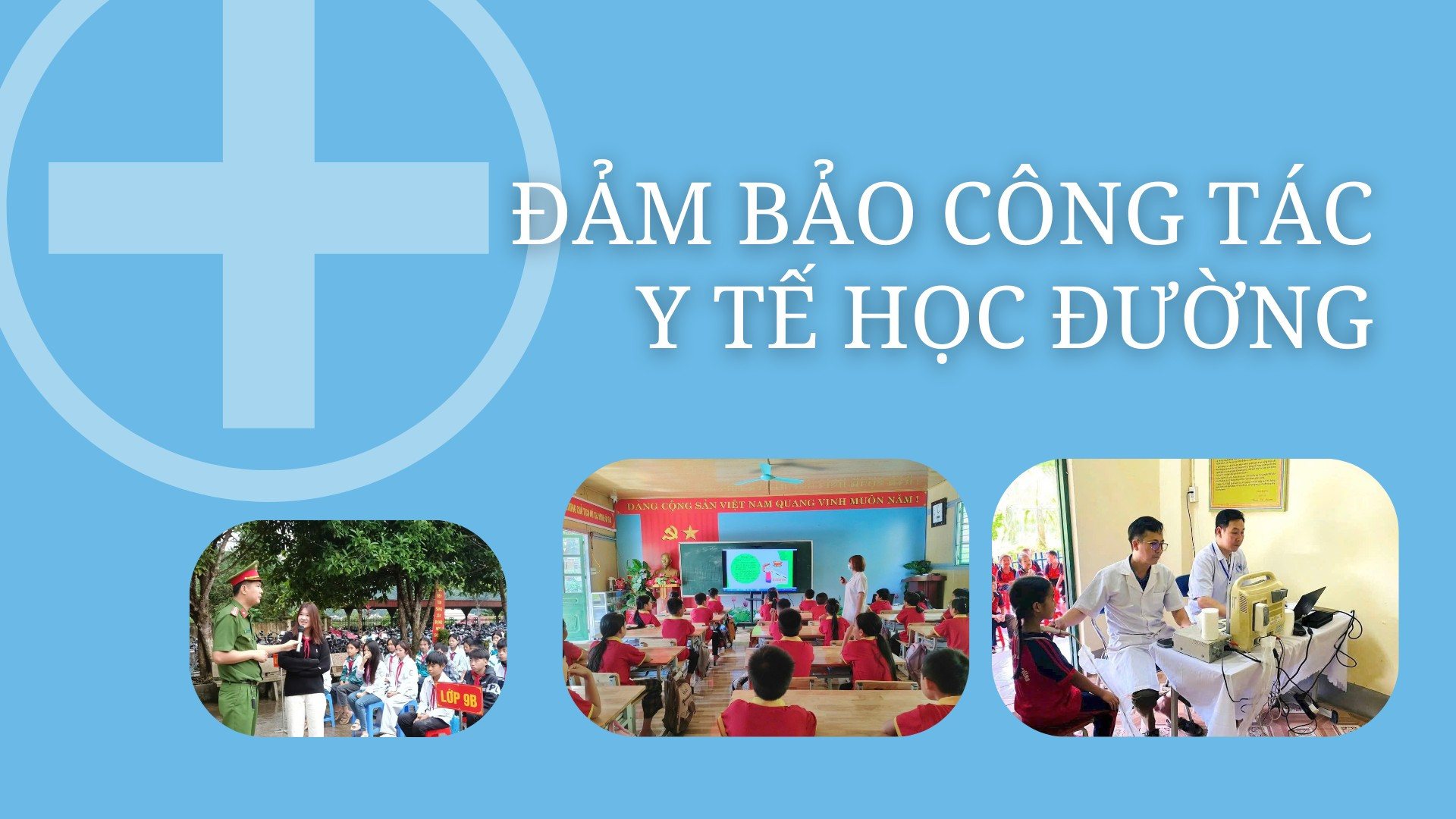 Đảm bảo công tác y tế học đường