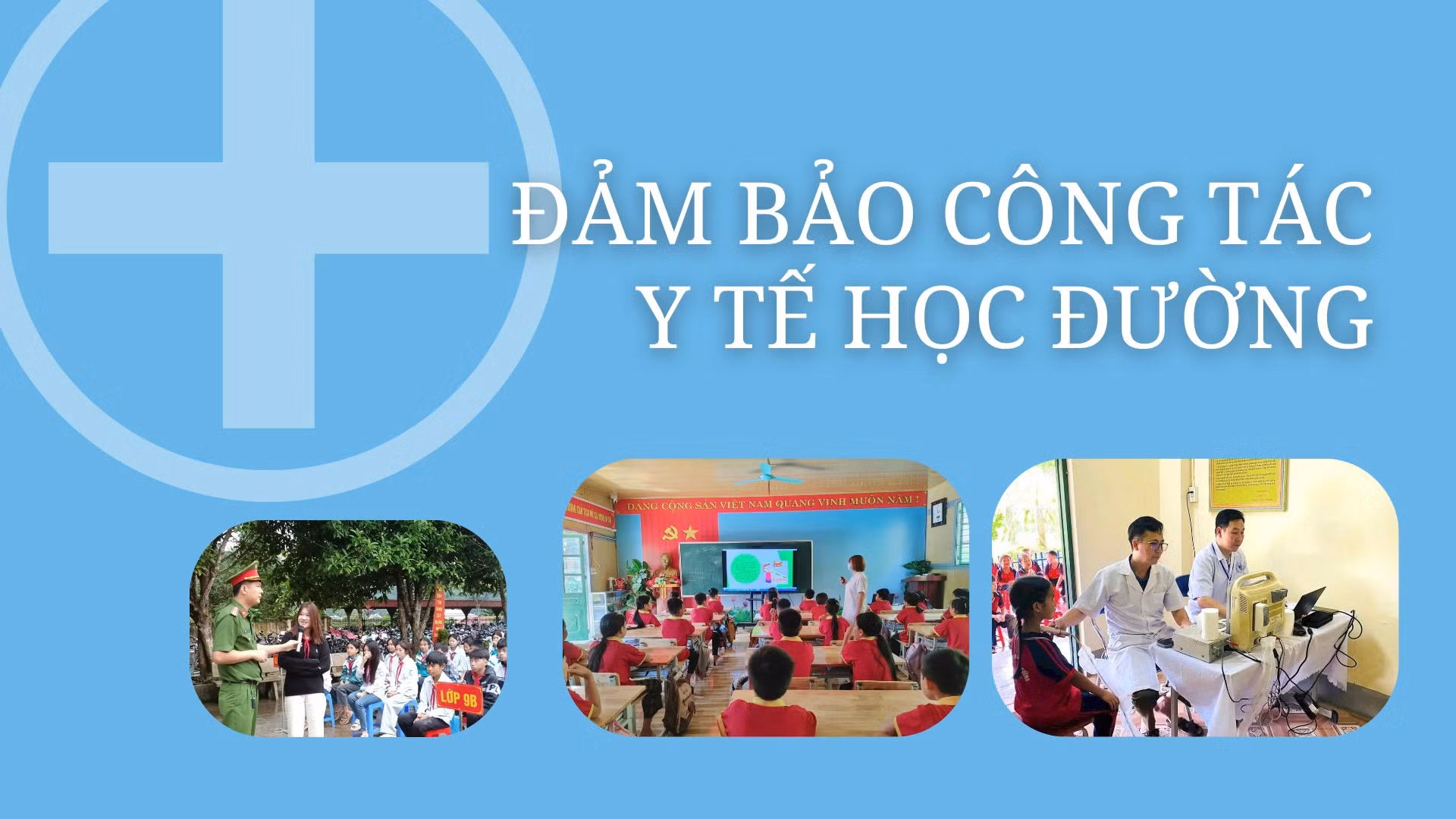 Đảm bảo công tác y tế học đường