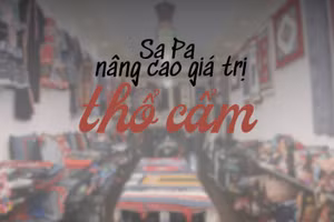Sa Pa: Nâng cao giá trị thổ cẩm