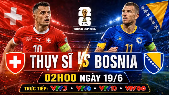 Nhận định Thụy Sĩ vs Bosnia & Herzegovina 2h 19/6: Trận đấu bản lề ở bảng B