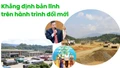 Khẳng định bản lĩnh trên hành trình đổi mới