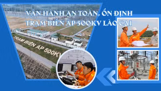 Vận hành an toàn, ổn định Trạm biến áp 500kV Lào Cai