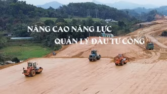Nâng cao năng lực quản lý đầu tư công