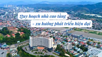 Quy hoạch nhà cao tầng - xu hướng phát triển hiện đại