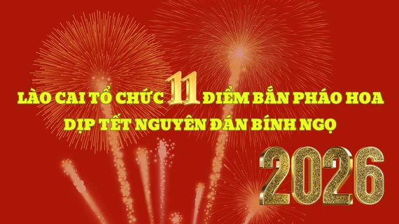 Lào Cai tổ chức 11 điểm bắn pháo hoa dịp Tết Nguyên đán Bính Ngọ 2026
