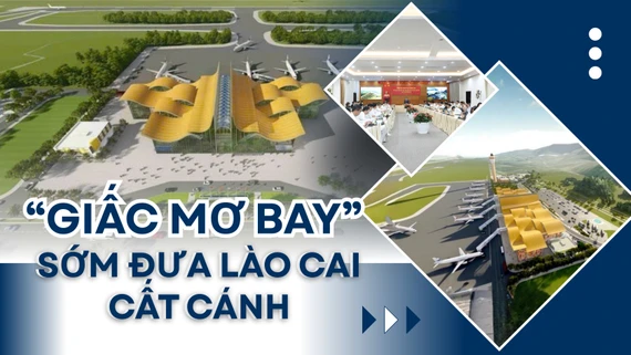 “Giấc mơ bay” sớm đưa Lào Cai cất cánh