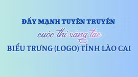 Đẩy mạnh tuyên truyền cuộc thi sáng tác biểu trưng (logo) tỉnh Lào Cai 