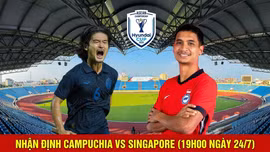Nhận định Campuchia vs Singapore (19h00 ngày 24/7): Khai màn nảy lửa bảng A - AFF Cup 2026