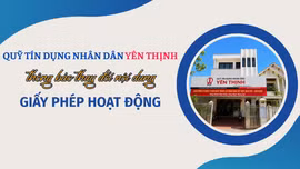 Quỹ tín dụng nhân dân Yên Thịnh thông báo thay đổi nội dung Giấy phép hoạt động