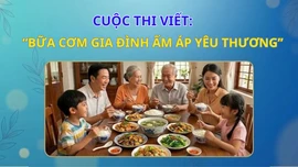 Tổ chức cuộc thi viết với chủ đề “Bữa cơm gia đình ấm áp yêu thương”