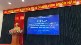 Vụ điểm thi ở Tuyên Quang: Bộ Giáo dục và Đào tạo họp báo công bố phương án xử lý đối với thí sinh