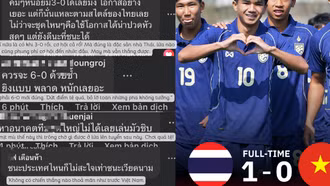 CĐV Thái Lan phản ứng "tiêu cực" dù thắng U23 Việt Nam