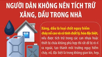 Người dân không nên tích trữ xăng, dầu trong nhà