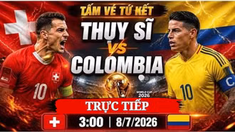 Trực tiếp Thụy Sĩ vs Colombia: Đại chiến cân não vòng 1/16