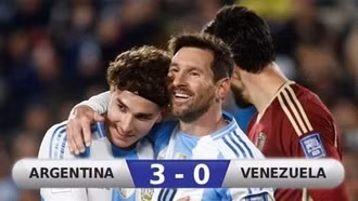 Kết quả Argentina 3 - 0 Venezuela: 3 điểm ngọt ngào cho Argentina