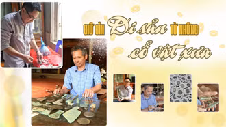Giữ gìn di sản từ những cổ vật xưa