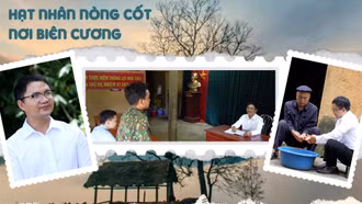 Hạt nhân nòng cốt nơi biên cương 