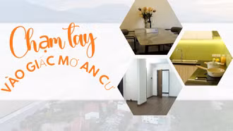 Chạm tay vào giấc mơ an cư