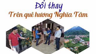 Đổi thay trên quê hương Nghĩa Tâm