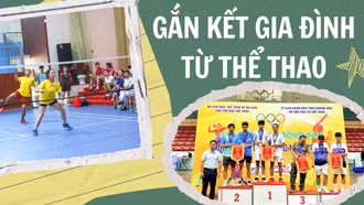 Gắn kết gia đình từ thể thao