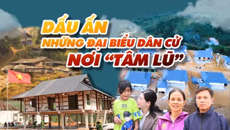 Dấu ấn những đại biểu dân cử nơi “ tâm lũ”