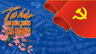 Tự hào 95 mùa Xuân có Đảng