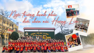 Ngôi trường hạnh phúc dưới chân núi Hoàng Liên