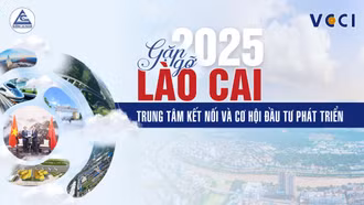 Lào Cai - Trung tâm kết nối và cơ hội đầu tư phát triển