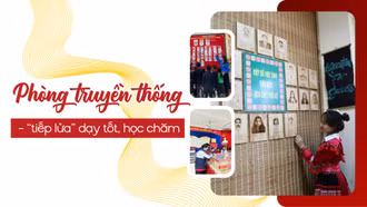 Phòng truyền thống - “tiếp lửa” dạy tốt, học chăm