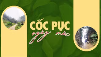 Cốc Pục ngày mới