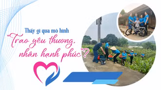 Trao yêu thương, nhân hạnh phúc