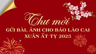 Thư mời gửi bài, ảnh cho Báo Lào Cai Xuân Ất Tỵ 2025