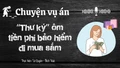 Chuyện vụ án "Thư ký" ôm tiền phí bảo hiểm đi mua sắm
