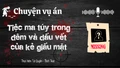 Chuyện vụ án