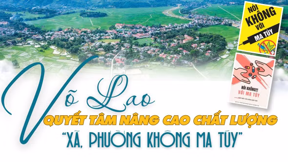 Võ Lao quyết tâm nâng cao chất lượng “Xã, phường không ma túy”