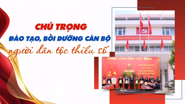Chú trọng đào tạo, bồi dưỡng cán bộ người dân tộc thiểu số