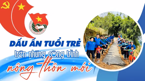 Dấu ấn tuổi trẻ trên những công trình nông thôn mới
