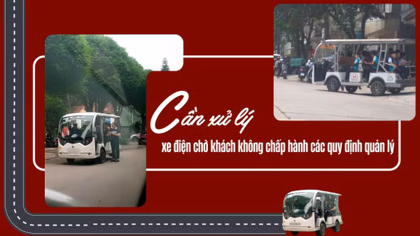 Cần xử lý xe điện chở khách không chấp hành các quy định quản lý