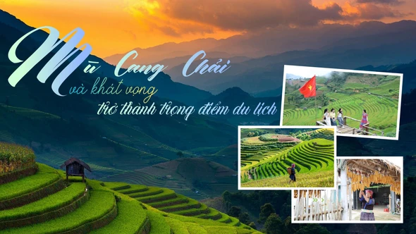 Mù Cang Chải và khát vọng trở thành trọng điểm du lịch