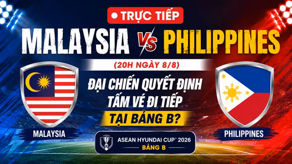 TRỰC TIẾP Malaysia vs Philippines (20h ngày 8/8): Pavithran lập công, Malaysia vượt lên dẫn 1-0!