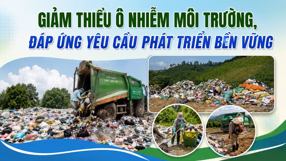 Giảm thiểu ô nhiễm môi trường, đáp ứng yêu cầu phát triển bền vững