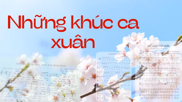 Những khúc ca xuân 