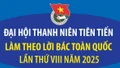 Đại hội Thanh niên tiên tiến làm theo lời Bác toàn quốc lần thứ VIII năm 2025