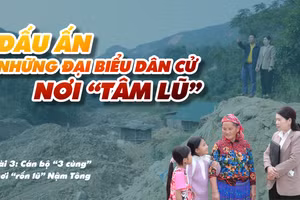 Bài 3: Cán bộ "3 cùng" nơi "rốn lũ" Nậm Tông