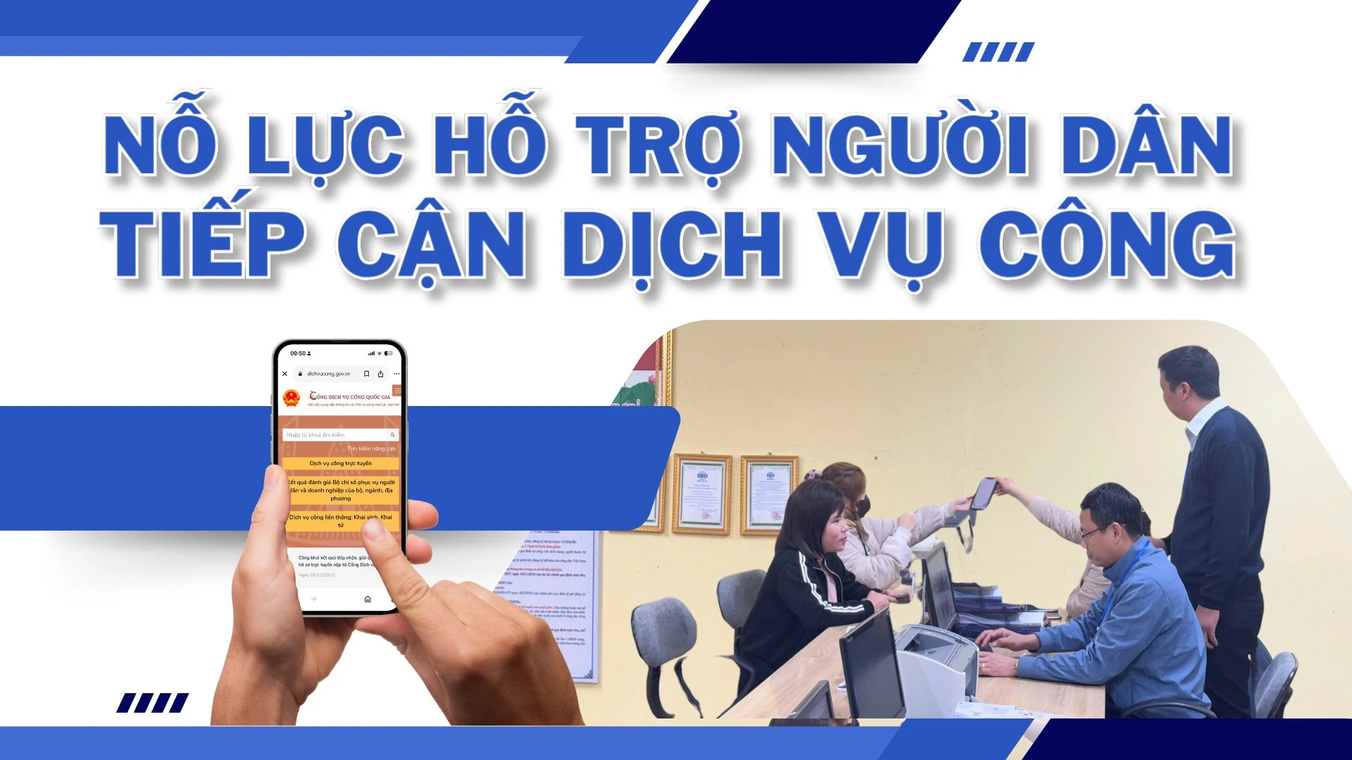 Nỗ lực hỗ trợ người dân tiếp cận dịch vụ công