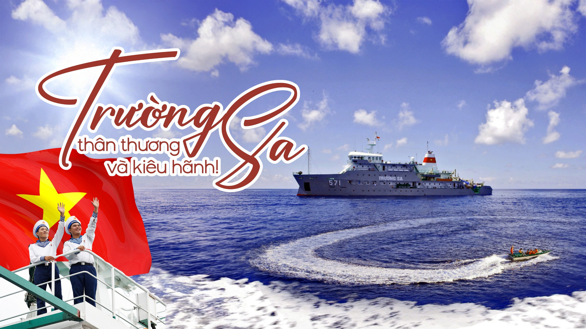 Trường Sa - thân thương và kiêu hãnh!