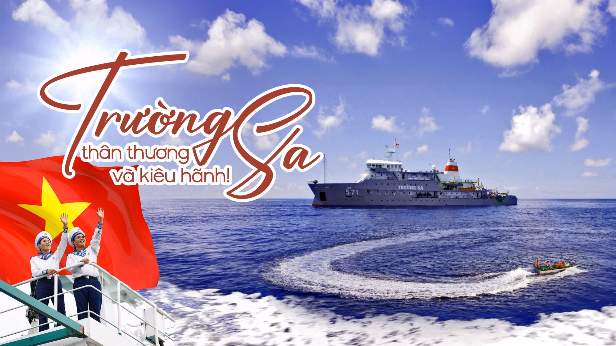 Trường Sa - thân thương và kiêu hãnh!