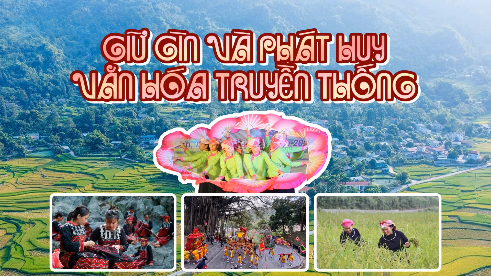 Giữ gìn và phát huy văn hóa truyền thống